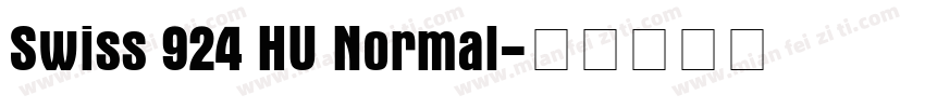 Swiss 924 HU Normal字体转换